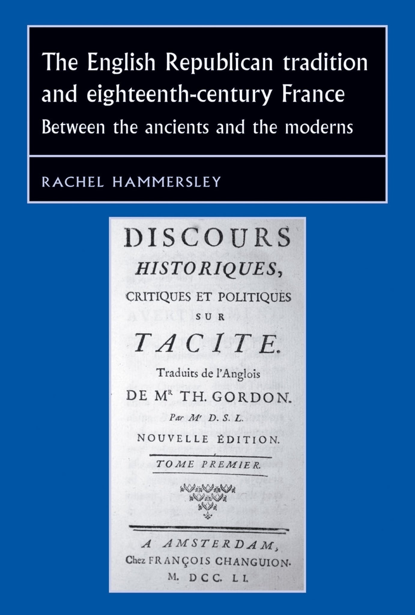 Cover image for The English Republican tradition and eighteenth-century France ISBN 9781784991371